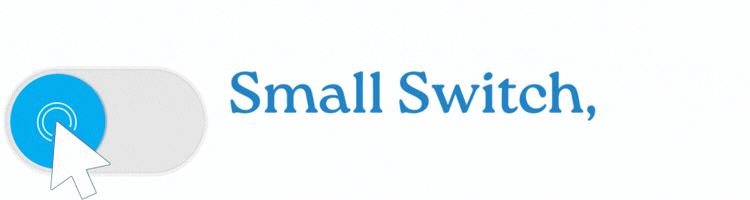 Illustration of a blue circular switch being pressed by a white cursor, beside the text 'Small Switch,'